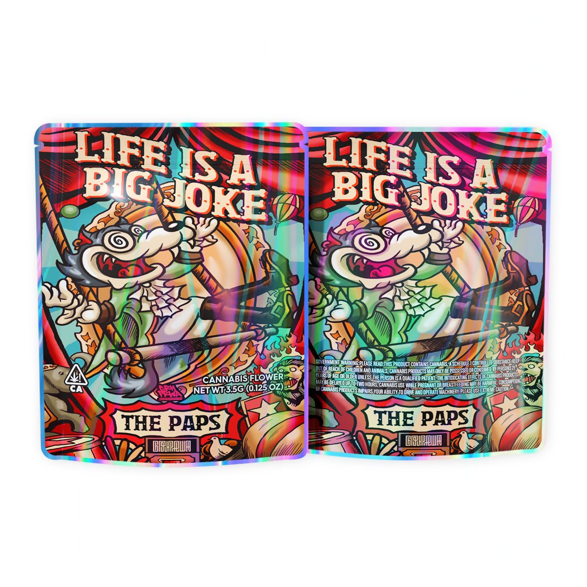 Life Is a Big Joke Mylar Bags 3.5 Grams