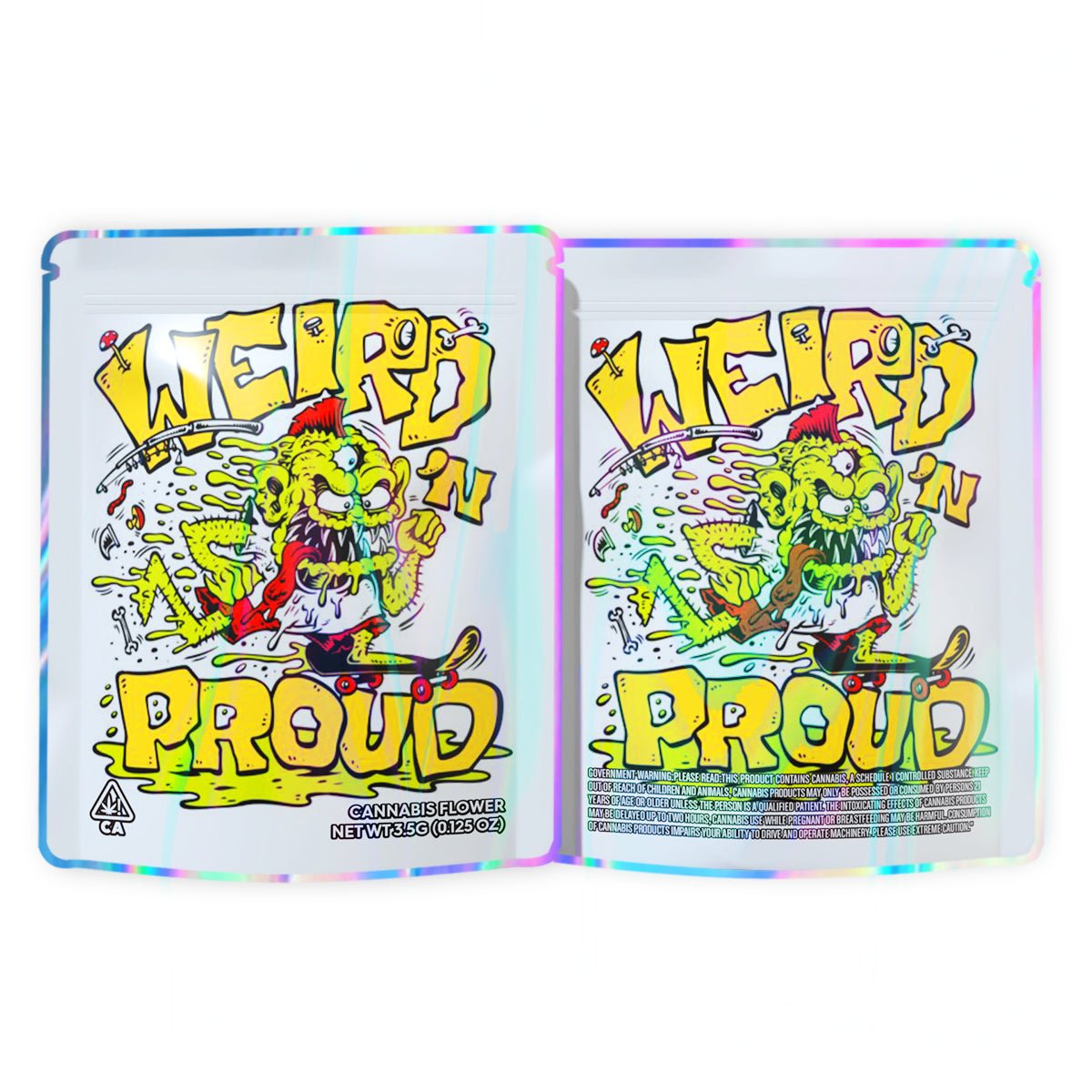 Weird And Proud Mylar Bags 3.5 Grams